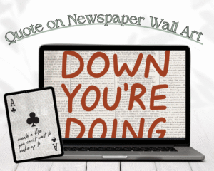 Quote on Newspaper Wall Art